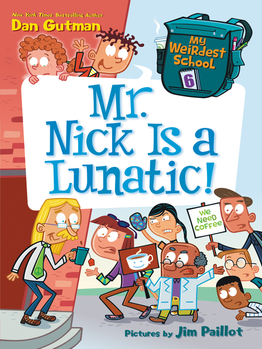 Title details for Mr. Nick Is a Lunatic! by Dan Gutman - Wait list